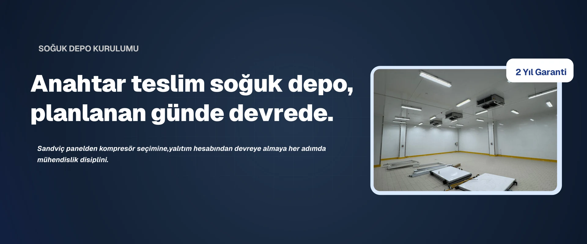 SOĞUK DEPO KURULUMU